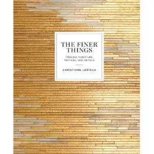 Лучшие варианты книг по дизайну интерьера: The Finer Things Timeless Furniture