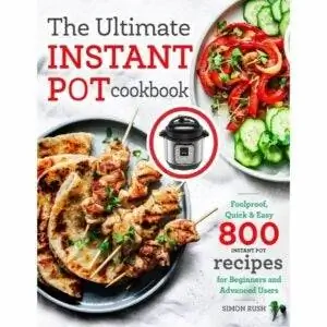 Лучшие варианты кулинарных книг: поваренная книга Ultimate Instant Pot