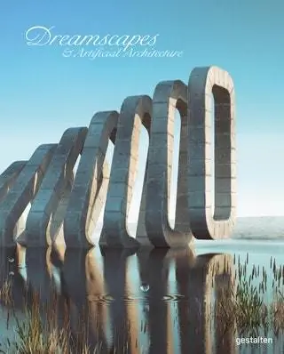Обложка книги Dreamscapes Artificial Architecture