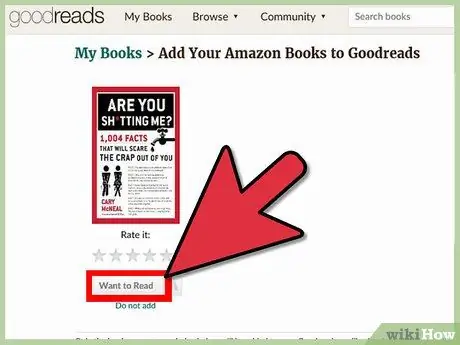 Добавьте книгу, купленную на Amazon, в Goodreads с помощью функции Goodreads «Добавить книги для покупок на Amazon» Шаг 5 Добавьте книгу, купленную на Amazon, в Goodreads с помощью функции Goodreads «Добавить книги для покупок на Amazon» Шаг 5