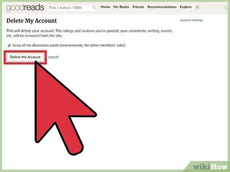 Закройте учетную запись Goodreads Шаг 6 Закройте учетную запись Goodreads Шаг 6