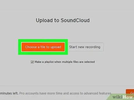 Загрузите песню в Soundcloud на ПК или Mac Шаг 3 Загрузите песню в Soundcloud на ПК или Mac Шаг 3