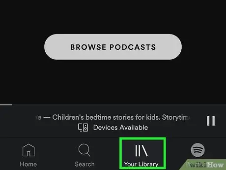 Слушайте подкасты на Spotify Step 8 Слушайте подкасты на Spotify Step 8