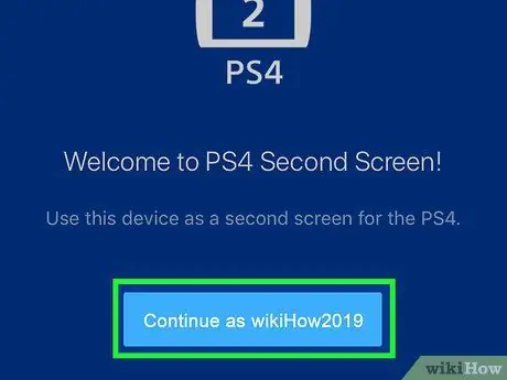 Используйте второй экран PS4, шаг 3 Используйте второй экран PS4, шаг 3