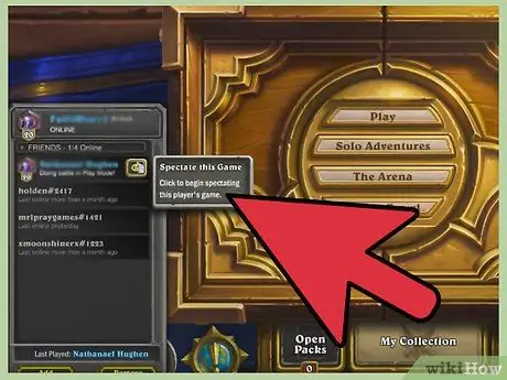 Наблюдайте за игрой в Hearthstone Step 2 Наблюдайте за игрой в Hearthstone Step 2